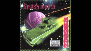 Smash Mouth - Walkin&#39; on the Sun