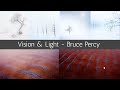 Vision & Light 19: Alister Benn & Bruce Percy