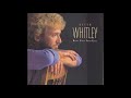 Keith Whitley - Flying Colors