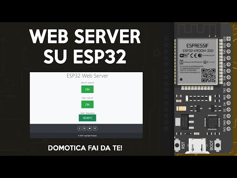 💻 Come Creare un Server Web su ESP32 e Controllare i GPIO: Tutorial Facile! 🌟