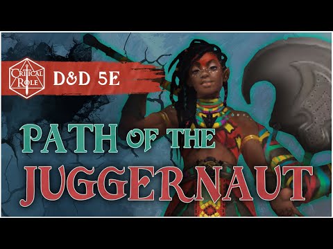 Juggernaut Barbarian: Matt Mercer's Best Subclass Design❓ D&D 5e Critical Role Tal'Dorei Reborn