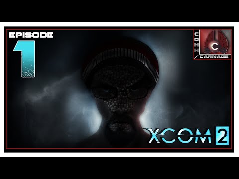 CohhCarnage Plays XCOM 2 - Episode 1