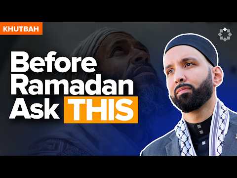 Has Allah Chosen You This Ramadan | Khutbah by Dr. Omar Suleiman