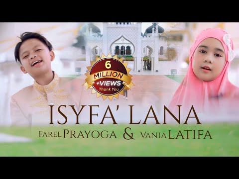 ISYFA’ LANA - FAREL PRAYOGA FEAT. VANIA LATIFA (Official Music Video)