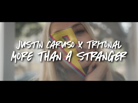 Justin Caruso - More Than A Stranger (Tritonal Remix) [Lyric Video] (ft. CAPPA & Ryan Hicari)