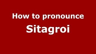 How to pronounce Sitagroi