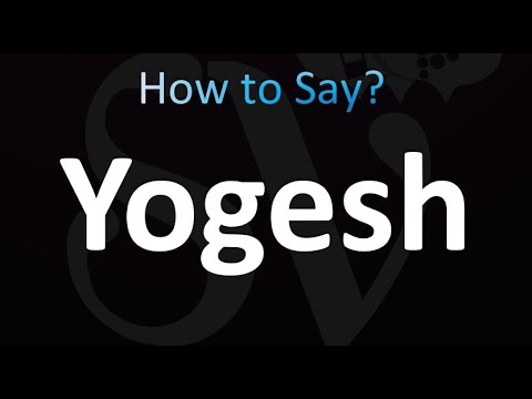 How to Pronounce Yogesh (Correctly!)