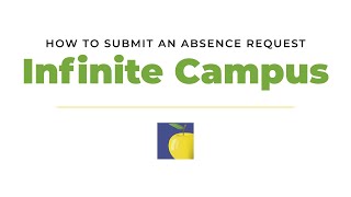 How To Submit An Absence Request Through Infinite Campus