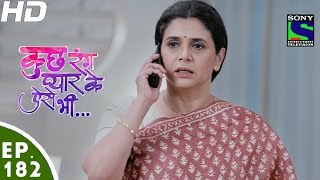 Kuch Rang Pyar Ke Aise Bhi - कुछ रंग प्यार के ऐसे भी - Episode 182 - 9th November, 2016