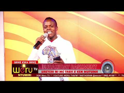 FURAHIDAY BASHMENT URETERI NI MC TASH NA KEN MUTUMA