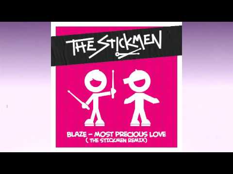 Blaze feat  Barbara Tucker - Most Precious Love (The Stickmen remix)