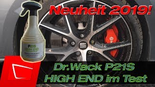 NEUHEIT 2019 Dr.Wack P21S HIGH END Felgenreiniger 750 ml Profi Felgen Reiniger im Testvergleich