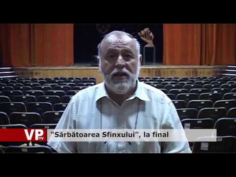 “Sărbătoarea Sfinxului”, la final
