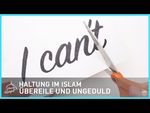 Haltung im Islam - Übereile und Ungeduld | Stimme des Kalifen
