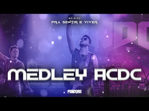 Pandora - Medley ACDC (Ao vivo)