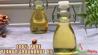 Homemade 100% Pure Cold Press Peanut Oil With Just 1 Ingredient