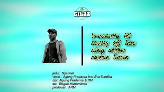 Download lagu NGERTENI - AGUNG PRADANTA ft. EVA SANTIKA mp3 Download lagu NGERTENI - AGUNG PRADANTA ft. EVA SANTIKA mp3