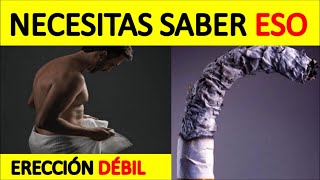 el cigarrillo causa impotencia y disfunción eréctil: descubra cómo curar la disfunción eréctil