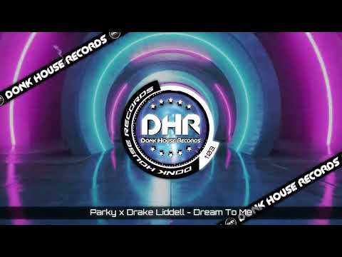 Parky x Drake Liddell - Dream To Me - DHR UK Bounce 🔥