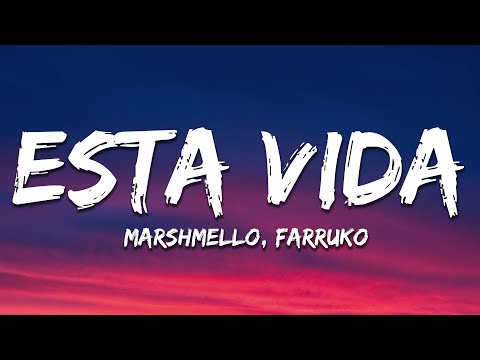 Marshmello, Farruko - Esta Vida (Letra/Lyrics)