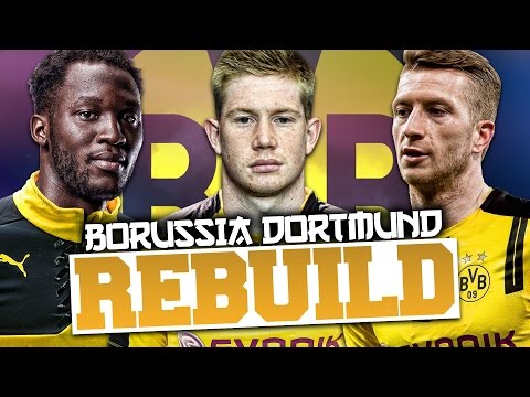 REBUILDING BORUSSIA DORTMUND!!! FIFA 17 Career Mode