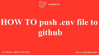 HOW TO push .env file to github new 2022