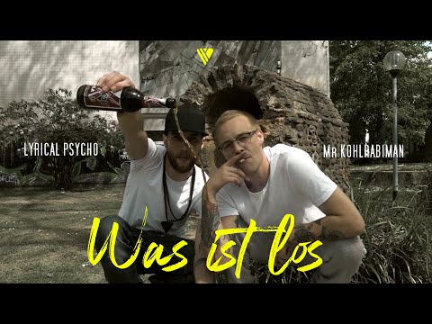 Lyrical Psycho - Was ist los feat. Mr Kohlrabiman