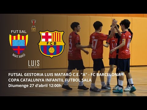 INFANTIL GESTORIA LUIS MATARO - FC BARCELONA