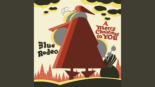 Music video thumbnail preview for Getting Ready for Christmas Day by Blue Rodeo