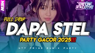Download lagu PARTY GACOR🔥 •DJ DAPA STEL - PARTY SENTAK FULL DROP Deon Excotic mp3