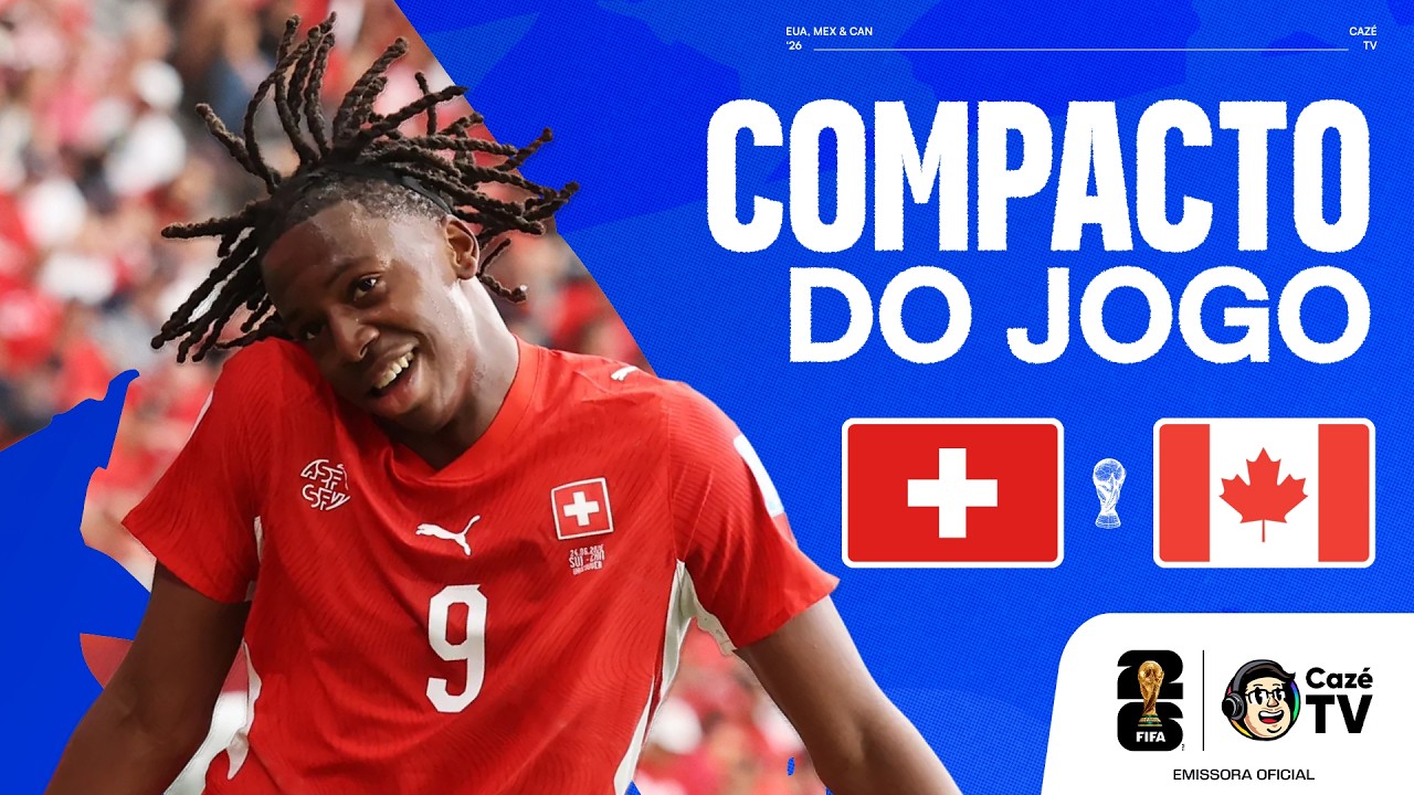 COMPACTO: SUÍÇA X CANADÁ | COPA DO MUNDO FIFA™ 2026 | 3ª RODADA | FASE DE GRUPOS