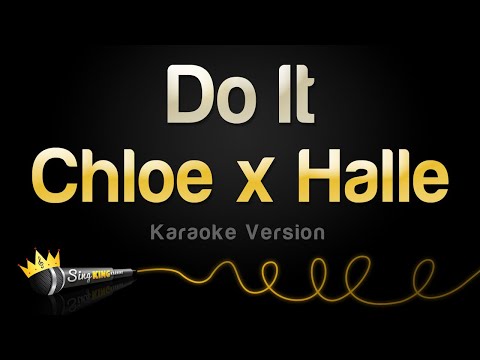 Chloe x Halle - Do It (Karaoke Version)