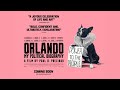 ORLANDO, MY POLITICAL BIOGRAPHY - Official UK Trailer - In Cinemas 5 July