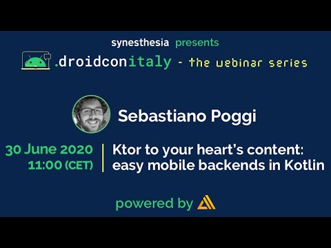 droidcon Italy - Ktor to your heart’s content: easy mobile backends in Kotlin - Sebastiano Poggi