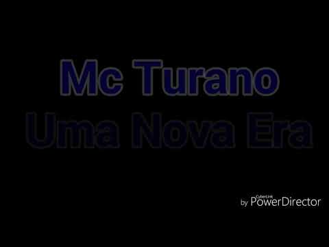 MC TURANO - SE INICIA UMA NOVA ERA