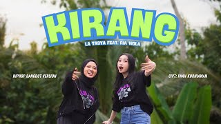Download lagu Kirang - La Tasya Feat. Ria Viola (HIPHOP DANGDUT VERSION) mp3