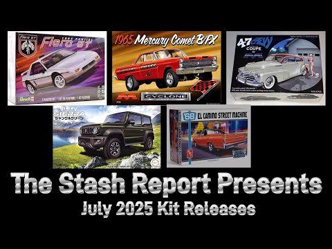 The Stash Project - Stash Report - July 2025 Model Kit Releases