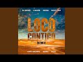 Loco Contigo (Remix)