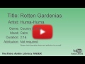 Rotten Gardenias Huma Huma Country Folk Calm YouTube Audio Library BGM
