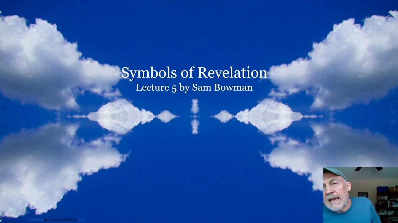 Symbols of Revelation (Lecture 5) - Who Are the Two Women?