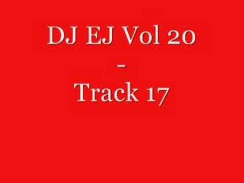 DJ EJ Vol 20 - Track 17
