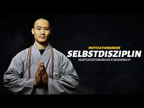 Dein Weg zur Disziplin! 💯 | Shi Heng Yi Motivationsrede Deutsch | Hustle To The Grave