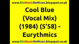 Cool Blue (Vocal Mix) - Eurythmics | 80s Dance Music | 80s Club Mixes | 80s Club Music | Jellybean