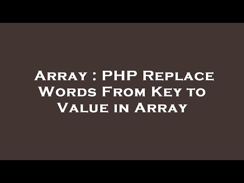 Array Php Replace Words From Key To Value In Array
