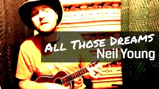 All Those Dreams by Neil Young | Ukulele Cover