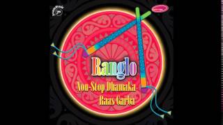 Tara Vina Shyam - Ranglo (Ashit, Hema &amp; Alap Desai)