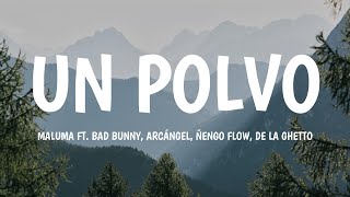 Maluma - Un Polvo (Letra/Lyrics) ft. Bad Bunny, Arcángel, Ñengo Flow, De La Ghetto