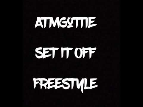 ATM Gottie x Set it Off Freestyle