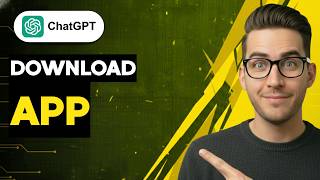 How to Download ChatGPT App [2026 Full Guide]