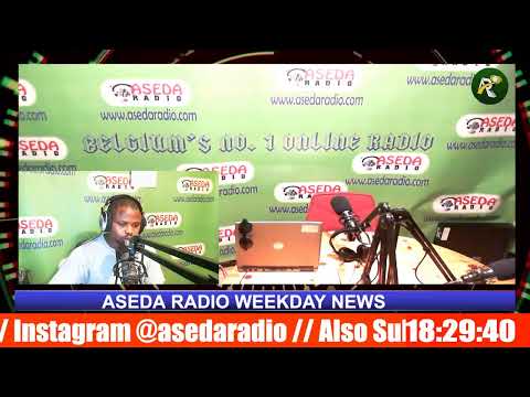 ASEDA RADIO NEWS @6PM (WEDNESDAY 12 AUGUST 2020)